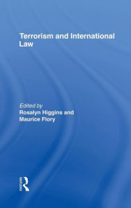 Title: Terrorism and International Law / Edition 1, Author: Maurice Flory