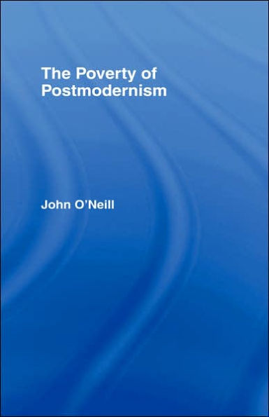 The Poverty of Postmodernism / Edition 1