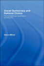 Social Democracy and Rational Choice / Edition 1