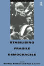 Stabilising Fragile Democracies: New Party Systems in Southern and Eastern Europe / Edition 1