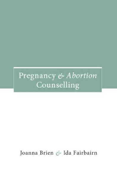 Pregnancy and Abortion Counselling