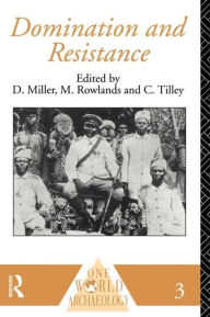 Title: Domination and Resistance / Edition 1, Author: Daniel Miller