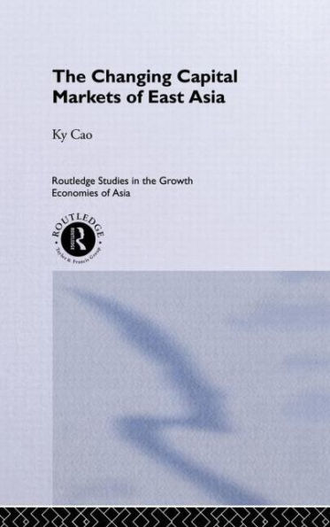 The Changing Capital Markets of East Asia