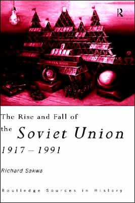 the Rise and Fall of Soviet Union