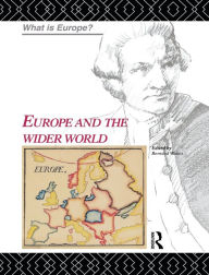 Title: Europe and the Wider World, Author: Bernard Waites