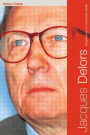 Jacques Delors: Perspectives on a European Leader