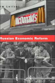 Title: Russian Economic Reform / Edition 1, Author: James Leitzel