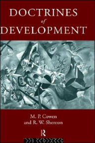 Title: Doctrines Of Development / Edition 1, Author: M. P. Cowen