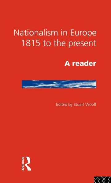 Nationalism in Europe: From 1815 to the Present