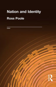 Title: Nation and Identity, Author: Ross Poole