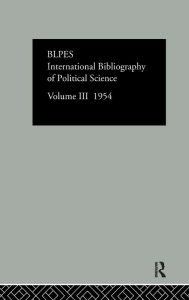 Title: Intl Biblio Pol Sc 1954 Vol 3 / Edition 1, Author: Compiled by the British Library of Political and Economic Science