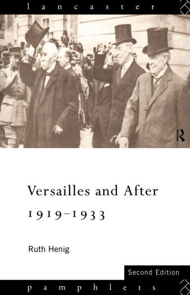 Versailles and After, 1919-1933 / Edition 2