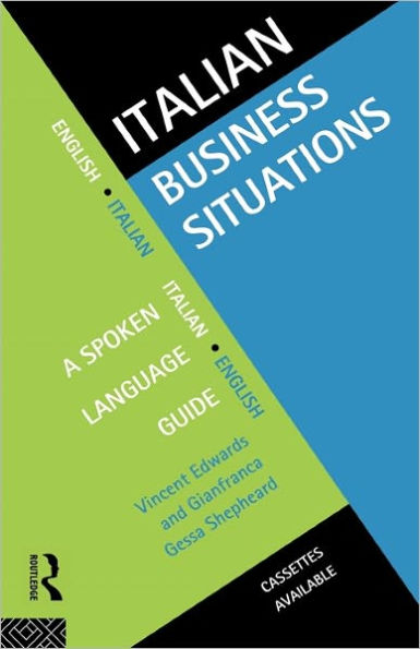 Italian Business Situations: A Spoken Language Guide / Edition 1