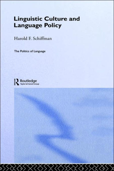 Linguistic Culture and Language Policy / Edition 1