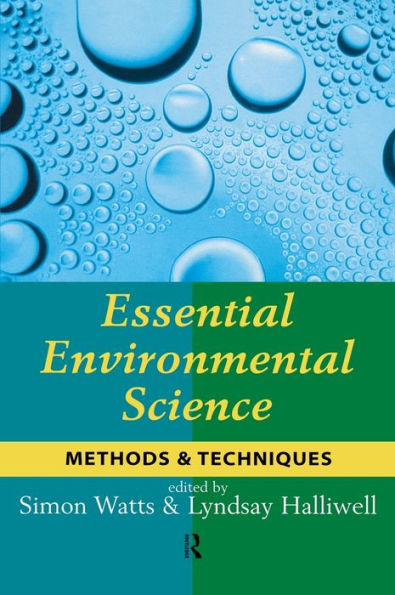 Essential Environmental Science: Methods and Techniques / Edition 1