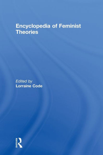 Encyclopedia of Feminist Theories