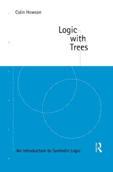 Logic with Trees: An Introduction to Symbolic Logic