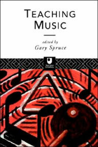 Title: Teaching Music, Author: Gary Spruce