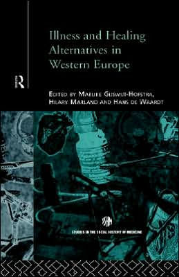 Illness and Healing Alternatives Western Europe