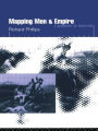 Mapping Men and Empire: Geographies of Adventure