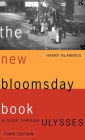 The New Bloomsday Book: A Guide Through Ulysses / Edition 3