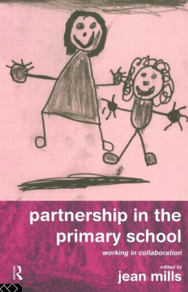 Partnership the Primary School: Working Collaboration