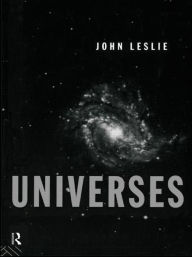 Title: Universes, Author: John Leslie