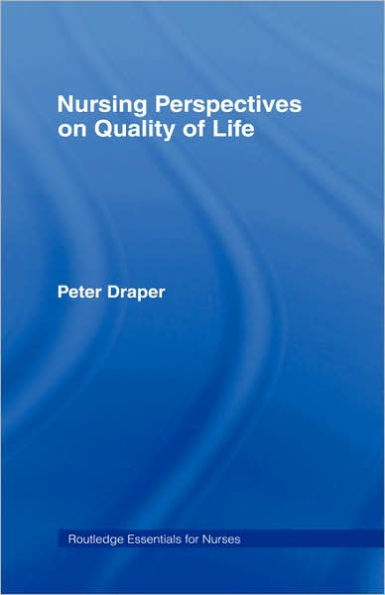 Nursing Perspectives on Quality of Life