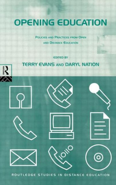 Opening Education: Policies and Practices from Open Distance Education
