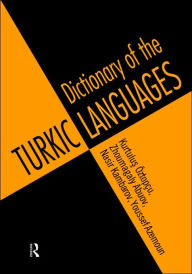 Title: Dictionary of Turkic Languages / Edition 1, Author: Kurtulus Oztopcu