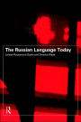 The Russian Language Today / Edition 1