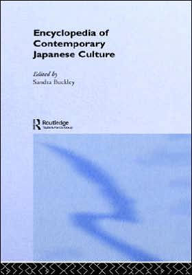The Encyclopedia of Contemporary Japanese Culture / Edition 1