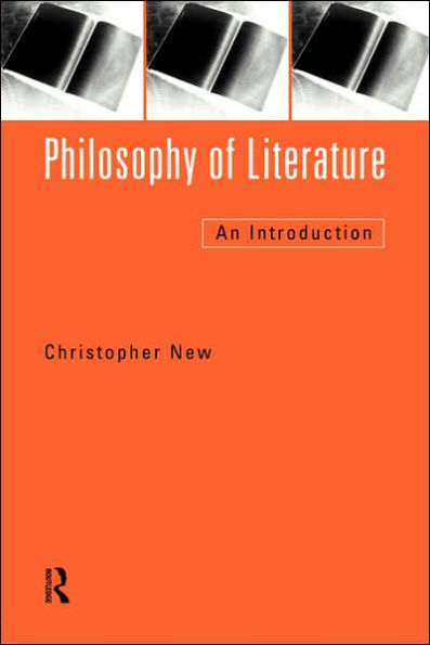 Philosophy of Literature: An Introduction / Edition 1