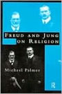 Freud and Jung on Religion / Edition 1