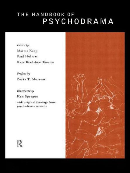 The Handbook of Psychodrama / Edition 1