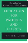 Education For Patients and Clients / Edition 1