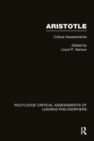 Title: Aristotle: Critical Assessments, Author: Lloyd P. Gerson