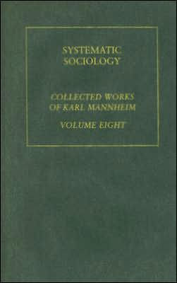 Systematic Sociology: An Introduction to the Study of Society