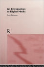 An Introduction to Digital Media / Edition 1