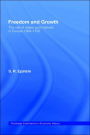 Freedom and Growth: The Rise of States and Markets in Europe, 1300-1750 / Edition 1