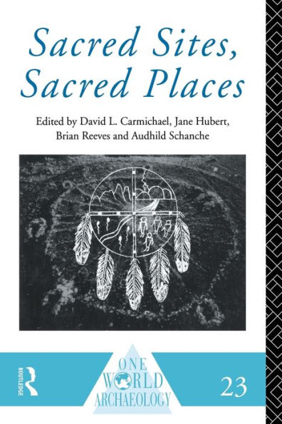 Sacred Sites, Sacred Places / Edition 1