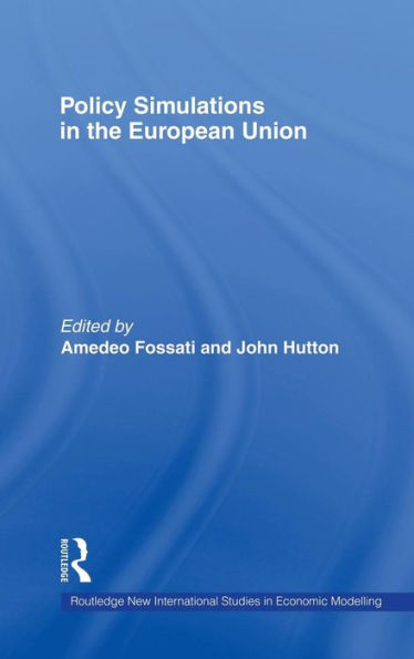 Policy Simulations in the European Union / Edition 1