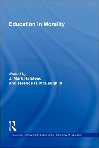 Education in Morality / Edition 1