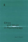 Ethics and Values in Psychotherapy