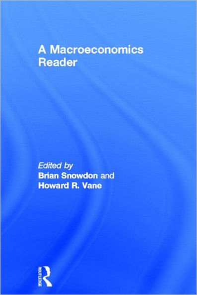 A Macroeconomics Reader / Edition 1