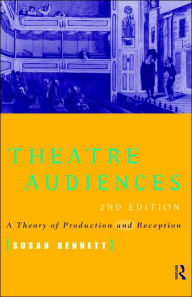 Title: Theatre Audiences / Edition 2, Author: Susan Bennett