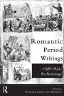 Romantic Period Writings 1798-1832: An Anthology