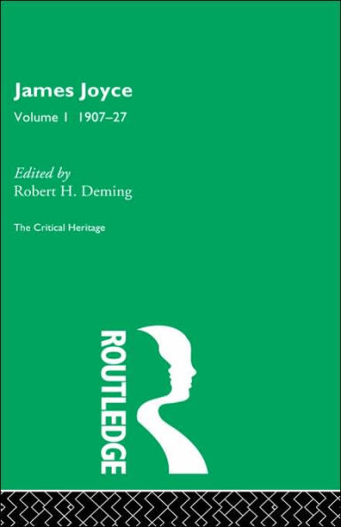 James Joyce. Volume I: 1907-27 / Edition 1
