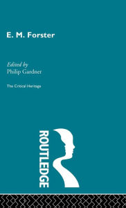 Title: E.M. Forster / Edition 1, Author: Philip Gardner