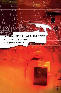 Media, Ritual and Identity